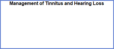 Tinnitus and hearing loss management